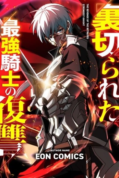 Cover of The Revenge of the Betrayed Strongest Knight