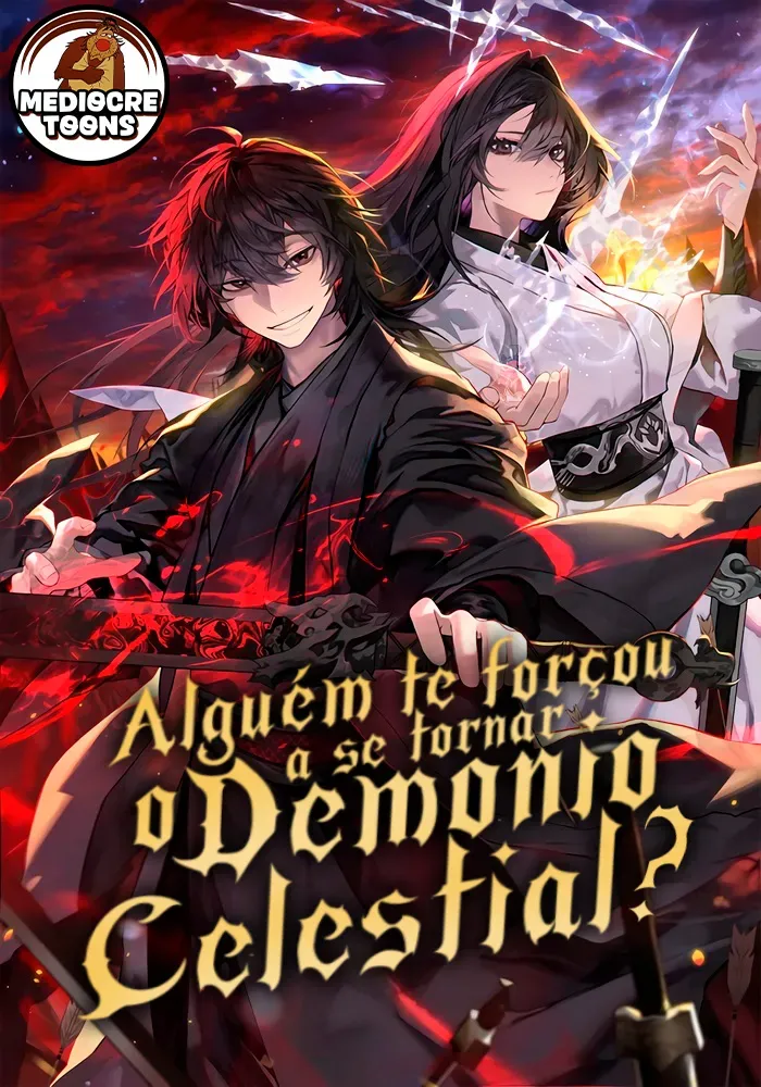 Cover of Alguém Te Forçou Se Tornar o Demônio Celestial?