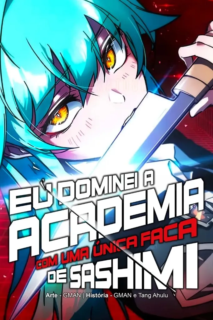 Cover of Eu Dominei a Academia Com uma Única Faca de Sashimi