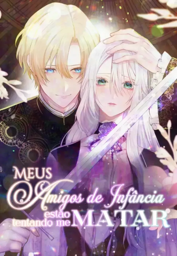 Cover of Meus Amigos de Infância Estão Tentando me Matar